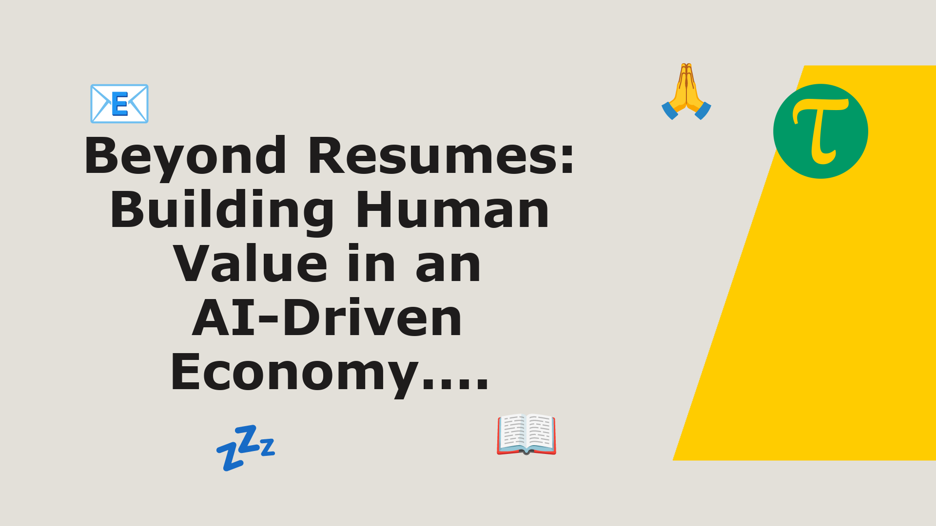 https://cdn.tao.ai/images/ig/Beyond%20Resumes%3A%20Building%20Human%20Value%20in%20an%20AI-Driven%20Economy..../leadership,job-search,mentor-coach/notitle.png