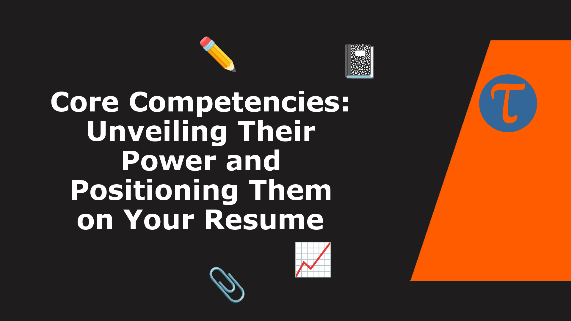 Core Competencies: Unveiling Their Power and Positioning Them on Your ...
