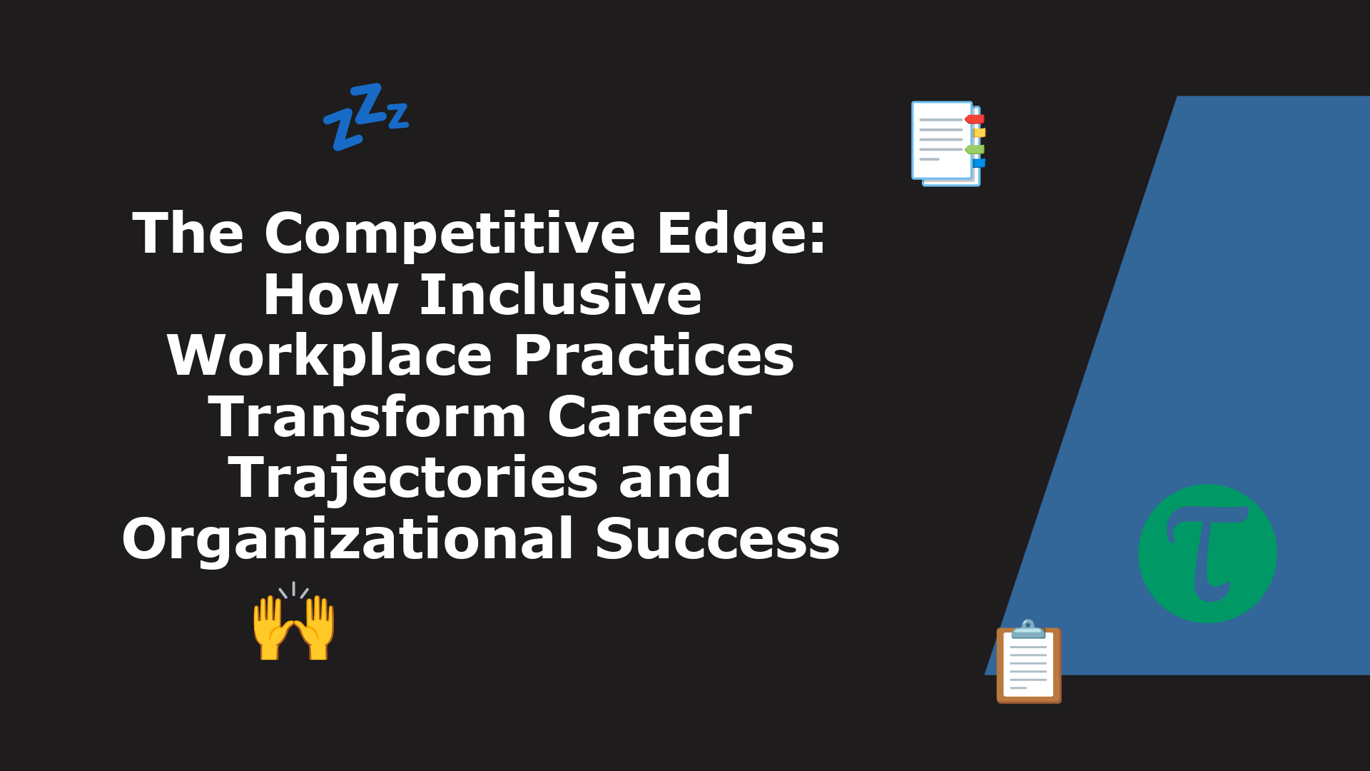 The Competitive Edge: How Inclusive Workplace Practices Transform ...