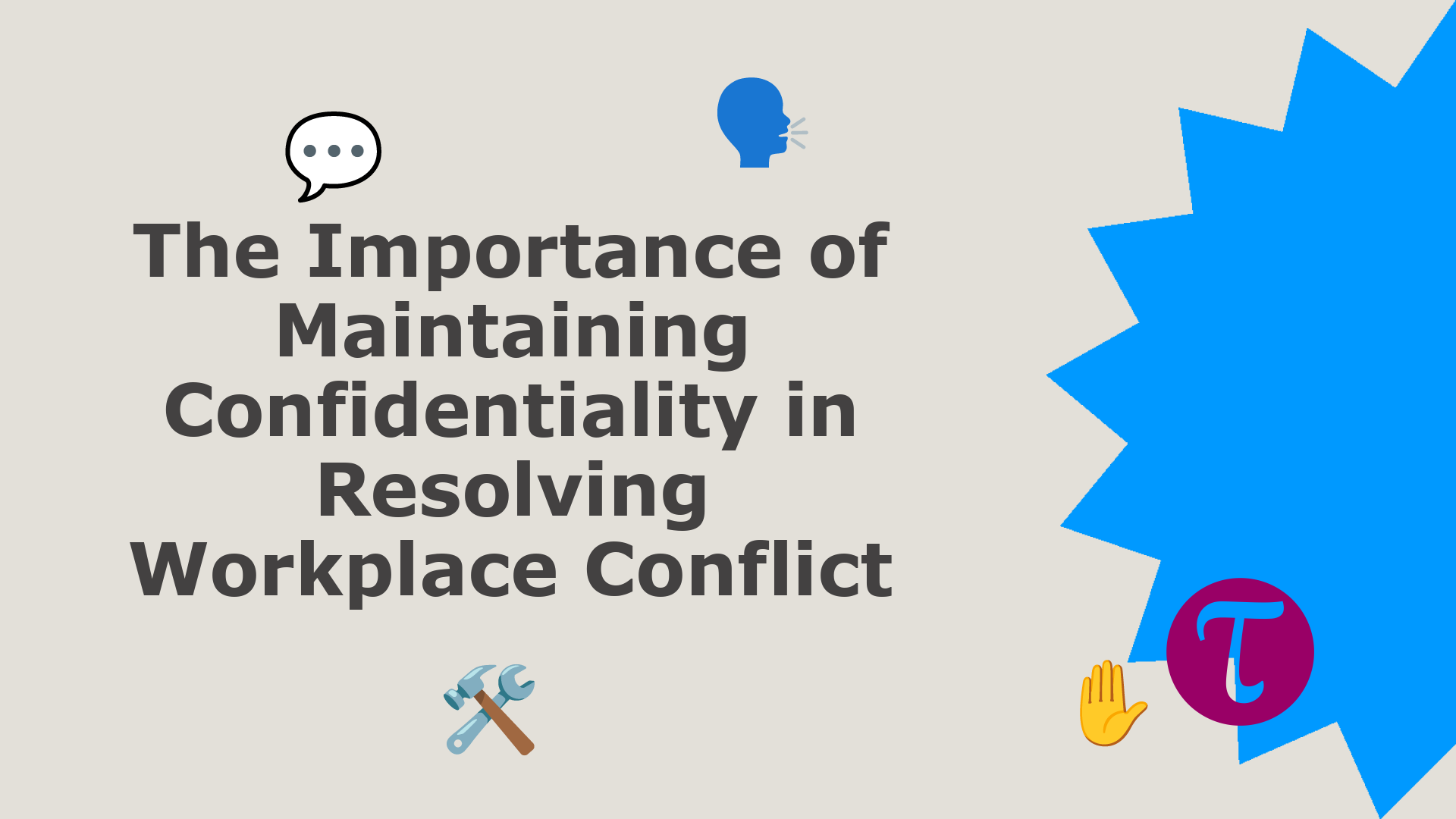 the-importance-of-maintaining-confidentiality-in-resolving-workplace