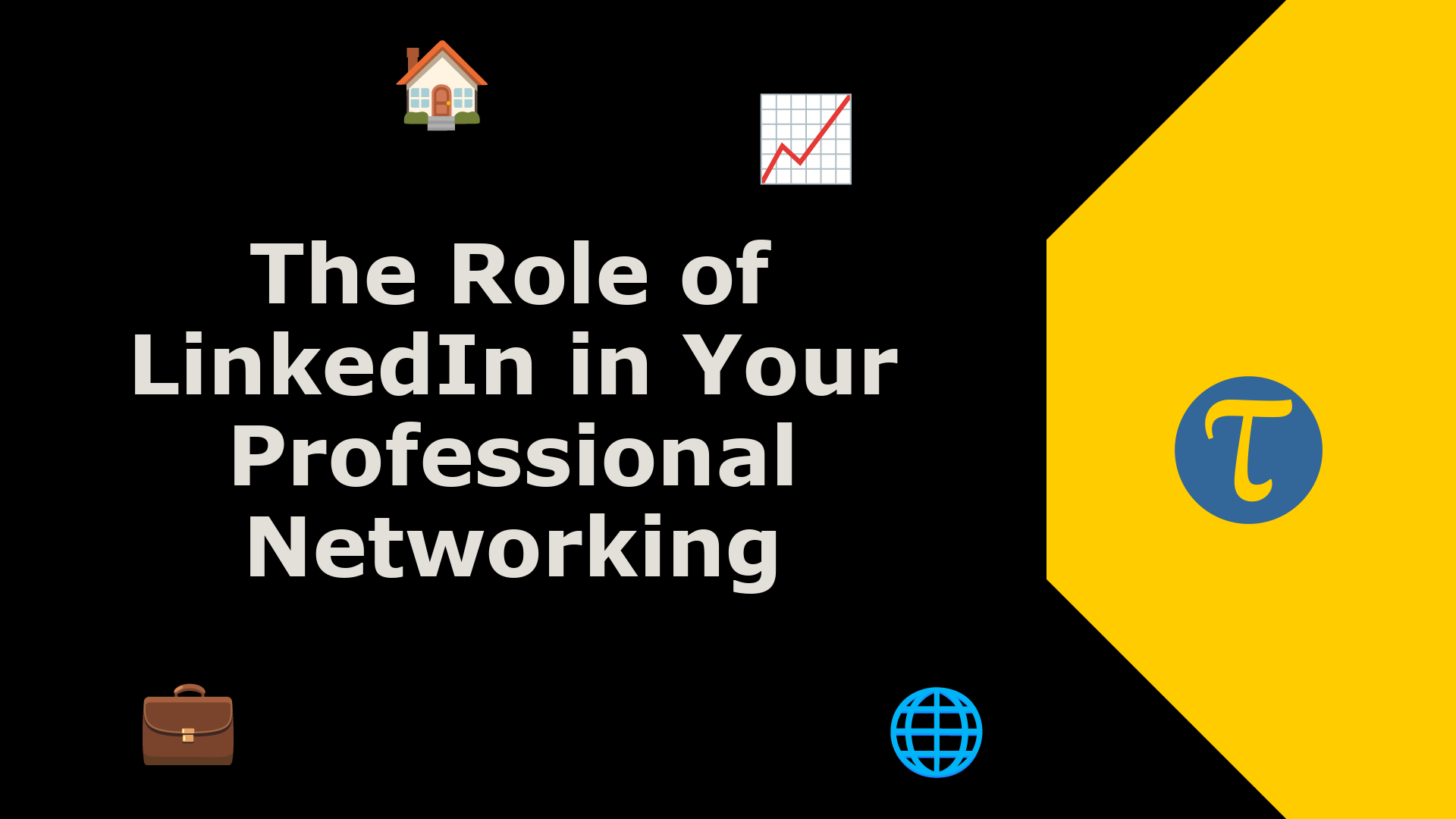 The Role of LinkedIn in Your Professional Networking