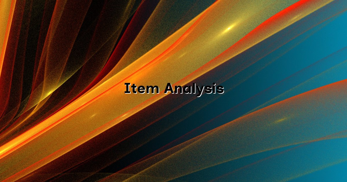 Item Analysis