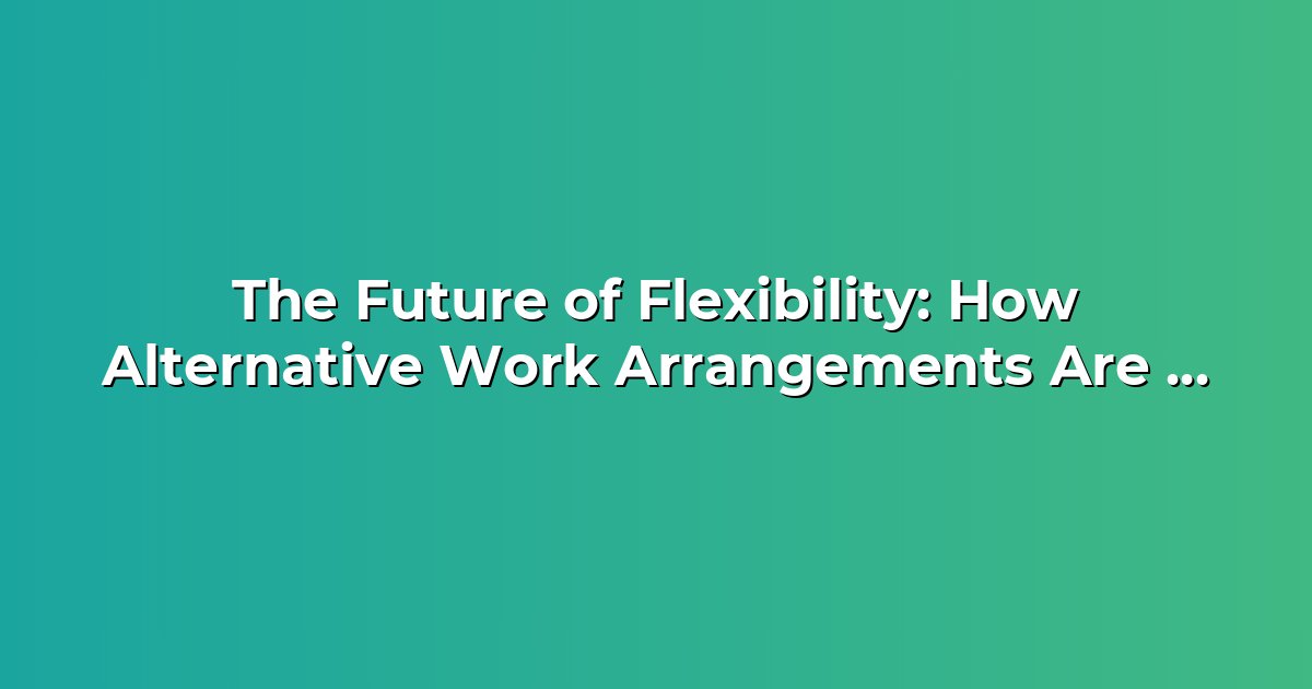 The Great Rethink: How Progressive Work Policies Can Shape the Future ...